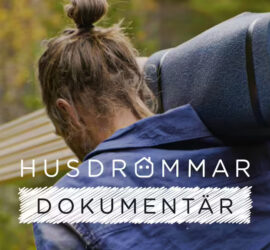 Husdrömmar Dokumentär Att Bära Ett Hus